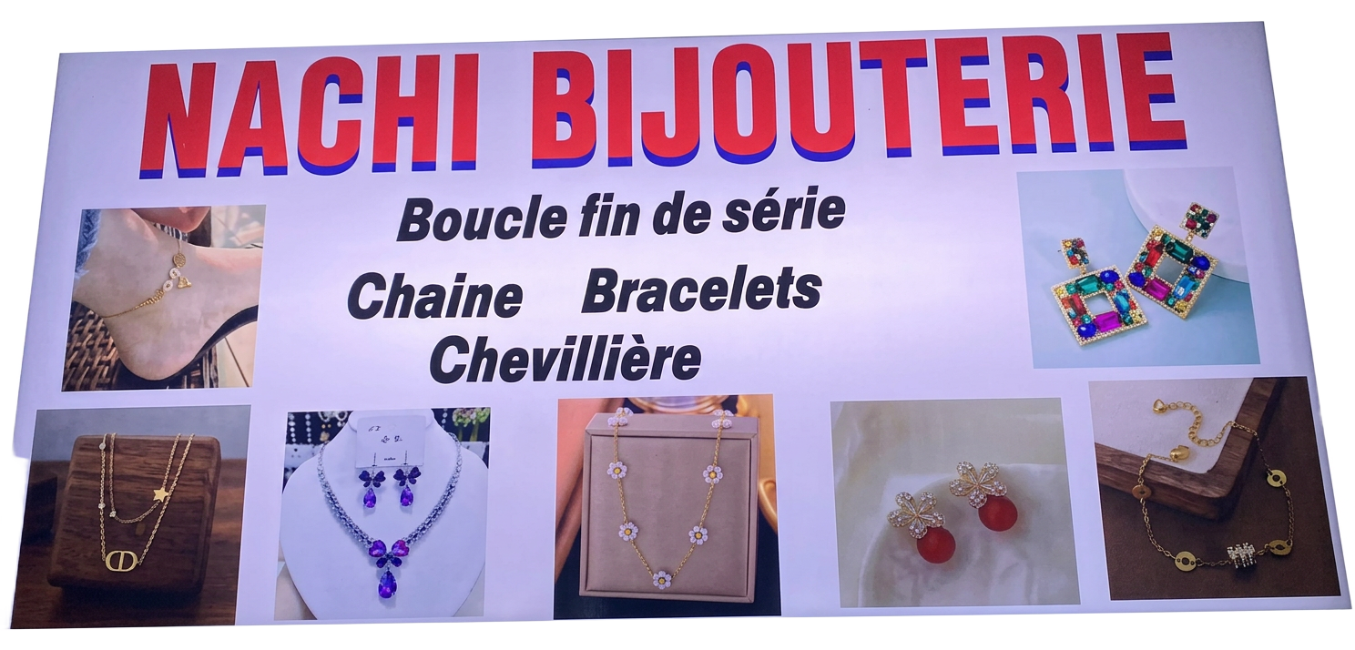Nachi Bijouterie storefront sign — Boucle fin de série, Chaine, Bracelets, Chevillière